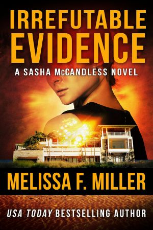 [Sasha McCandless Legal Thrillers 07] • Irrefutable Evidence